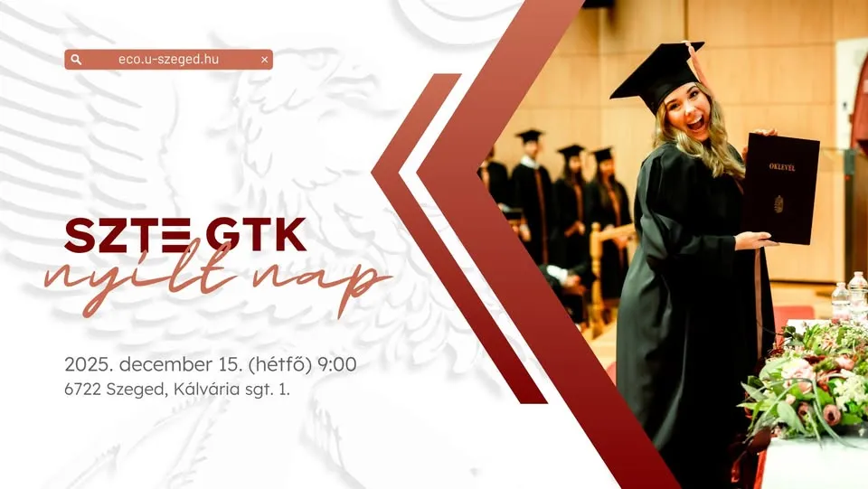 SZTE Faculty of Economics - Open Day